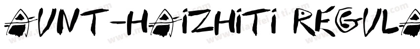 Aunt-haizhiti Regula字体转换